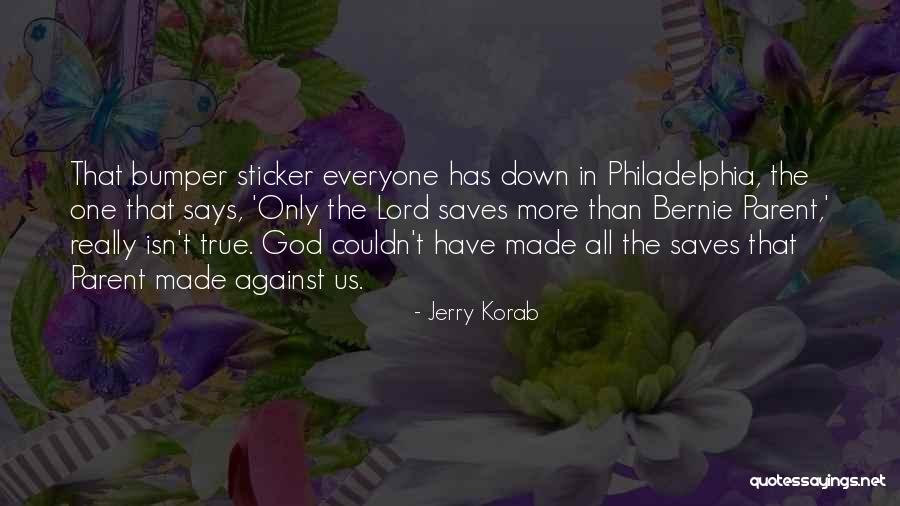 Jerry Korab Quotes 1560835