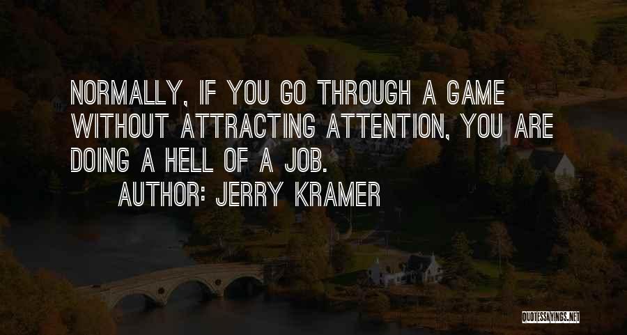 Jerry Kramer Quotes 1997092