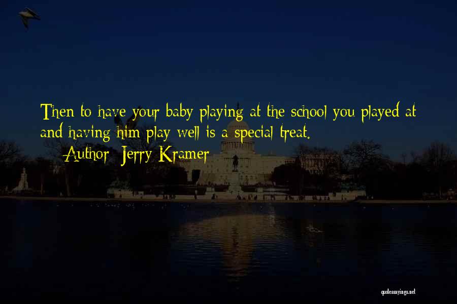 Jerry Kramer Quotes 2180041