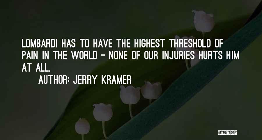 Jerry Kramer Quotes 631766