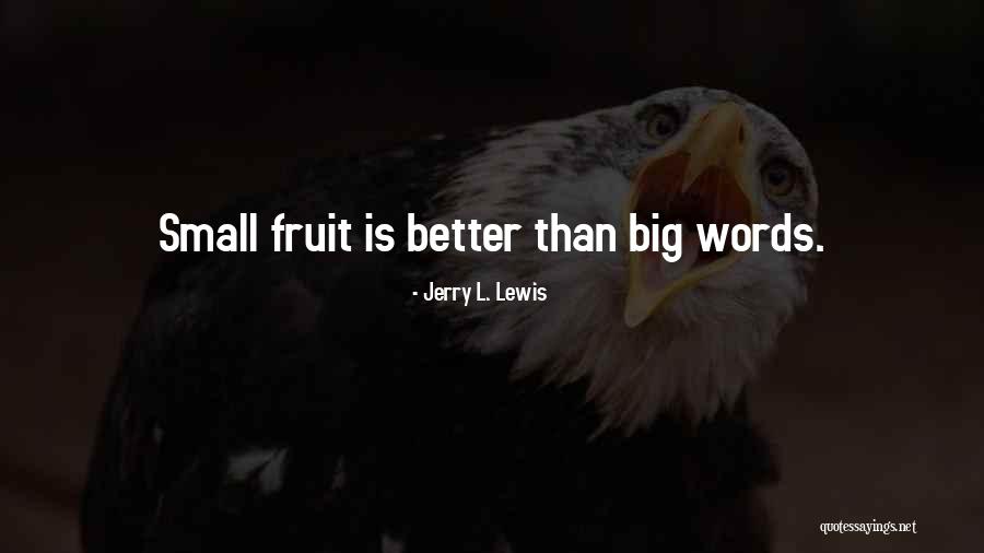 Jerry L. Lewis Quotes 417191