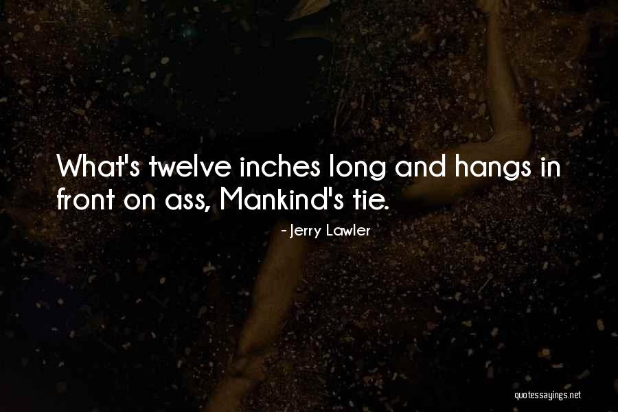 Jerry Lawler Best Quotes By Jerry Lawler Jerry Lawler Best Quotes By Jerry Lawler