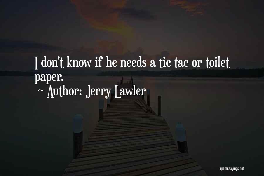 Jerry Lawler Quotes 102611