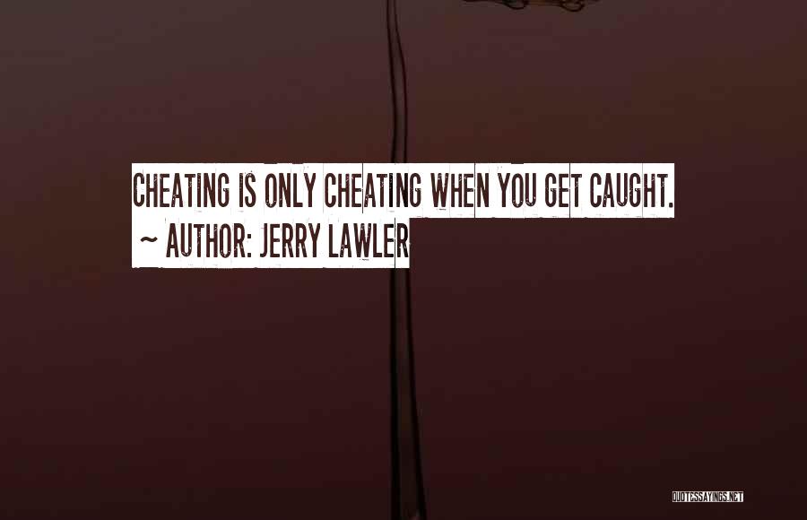 Jerry Lawler Quotes 2181009