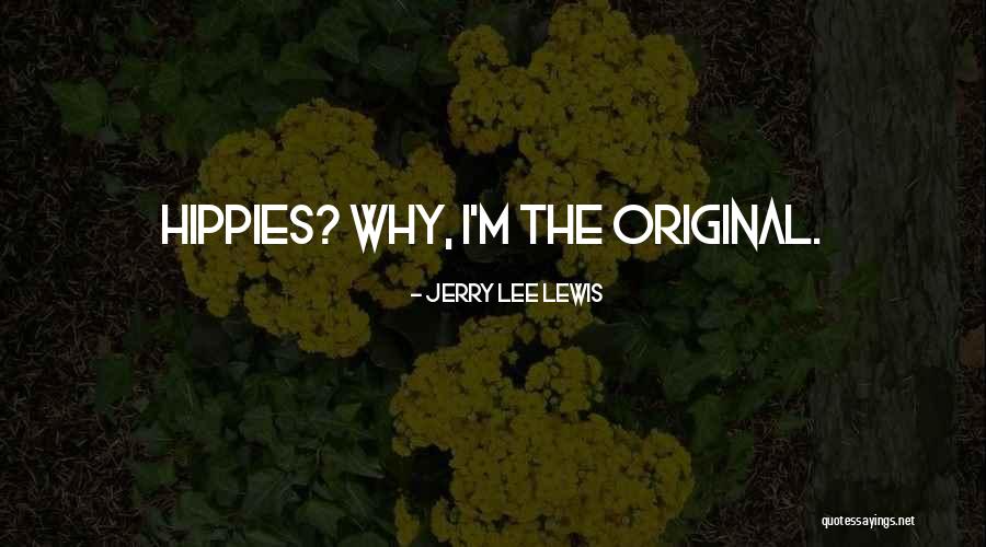 Jerry Lee Lewis Quotes 1097024 Jerry Lee Lewis Quotes 1097024