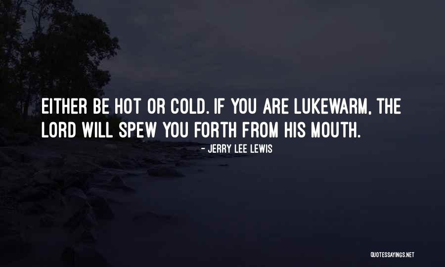 Jerry Lee Lewis Quotes 1146916 Jerry Lee Lewis Quotes 1146916