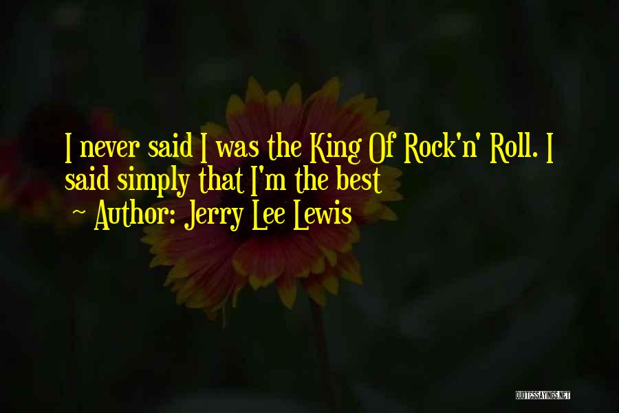 Jerry Lee Lewis Quotes 427989