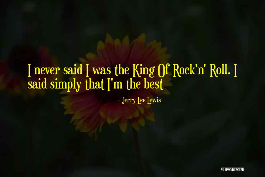 Jerry Lee Lewis Quotes 427989 Jerry Lee Lewis Quotes 427989