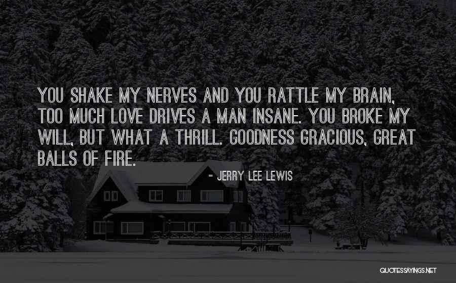 Jerry Lee Lewis Quotes 678234 Jerry Lee Lewis Quotes 678234