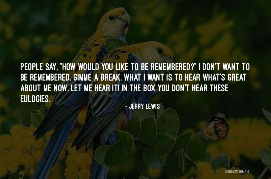 Jerry Lewis Quotes 788682