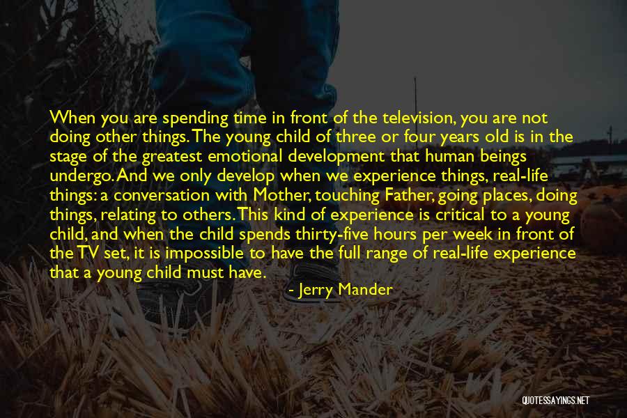Jerry Mander Quotes 115887 Jerry Mander Quotes 115887