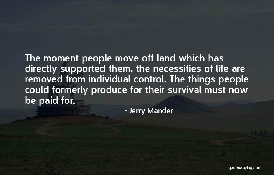 Jerry Mander Quotes 1318522