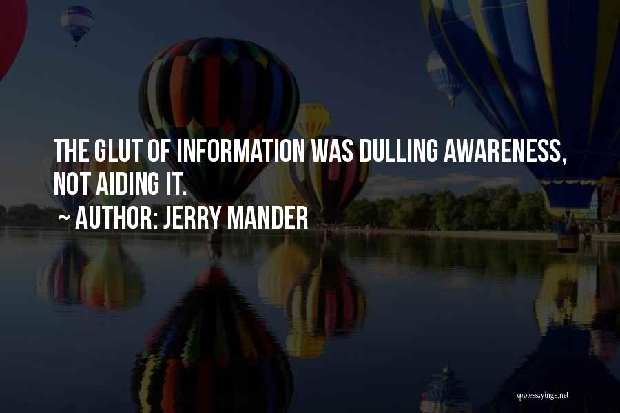 Jerry Mander Quotes 2195634