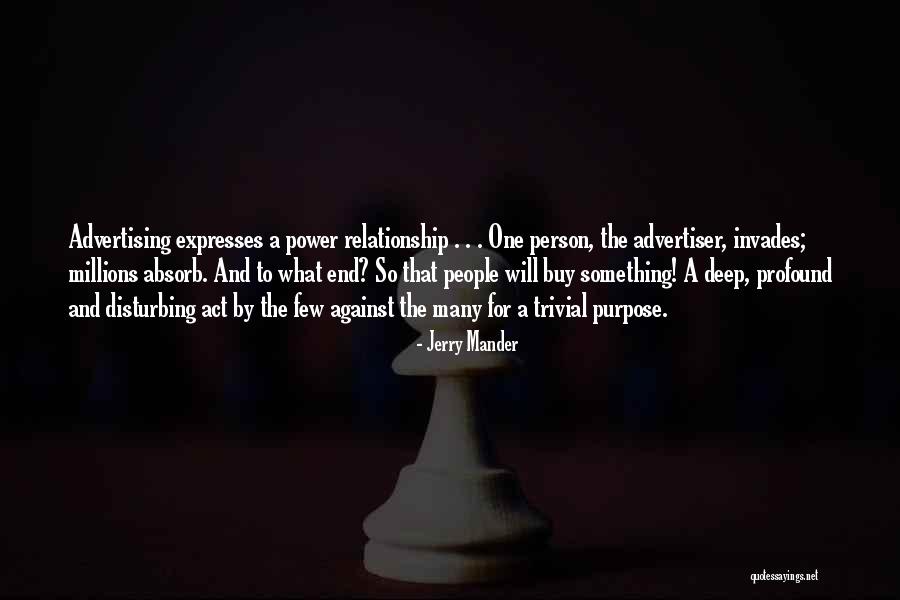 Jerry Mander Quotes 366886 Jerry Mander Quotes 366886