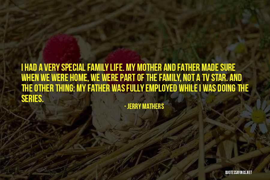Jerry Mathers Quotes 2013374 Jerry Mathers Quotes 2013374