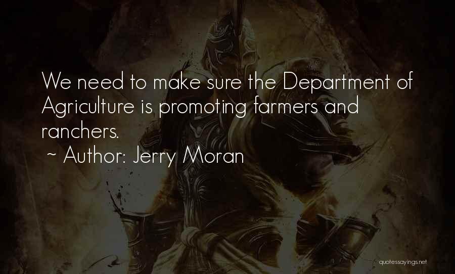 Jerry Moran Quotes 746619