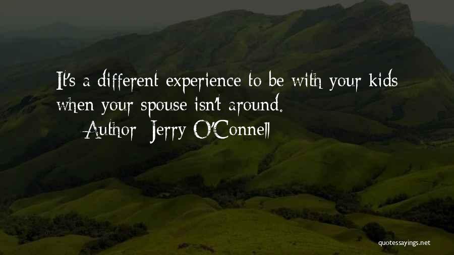 Jerry O'Connell Quotes 1737854