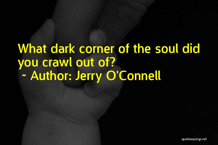 Jerry O'Connell Quotes 2212831