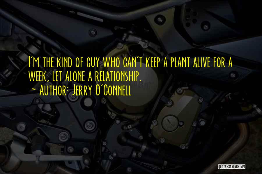 Jerry O'Connell Quotes 594801