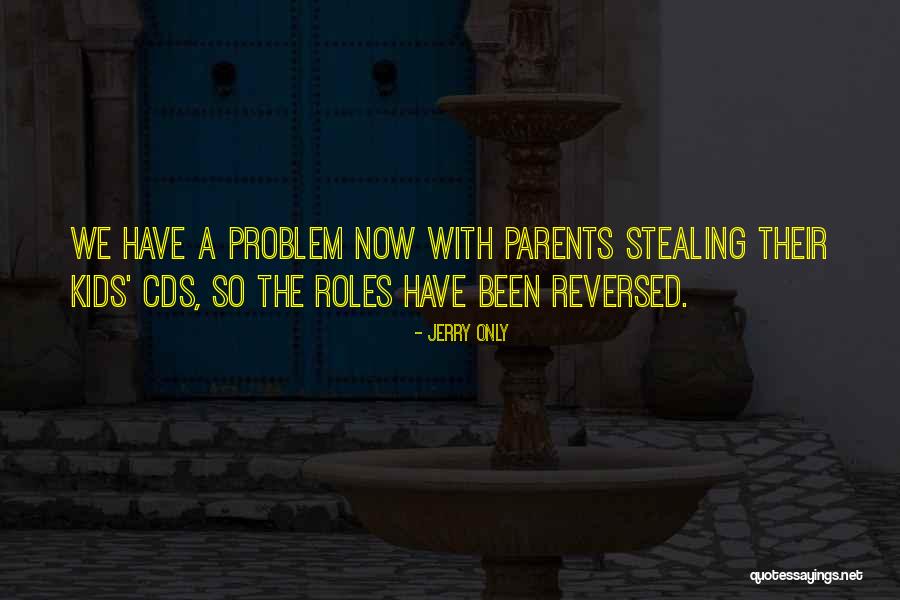 Jerry Only Quotes 1586640 Jerry Only Quotes 1586640