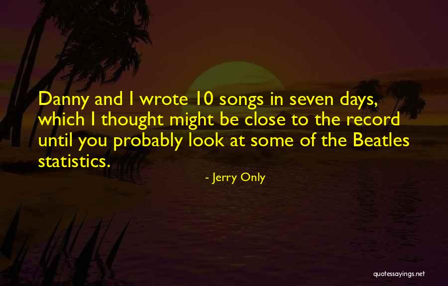 Jerry Only Quotes 966136 Jerry Only Quotes 966136