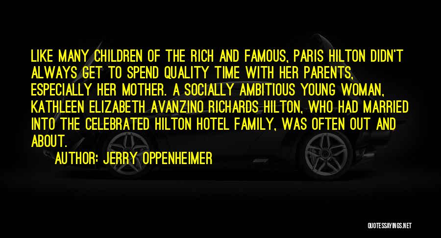 Jerry Oppenheimer Quotes 598699