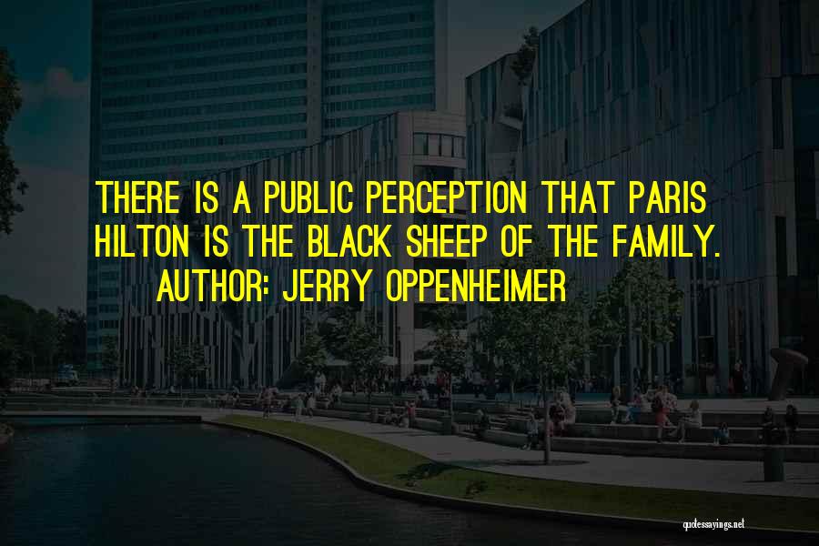 Jerry Oppenheimer Quotes 938913