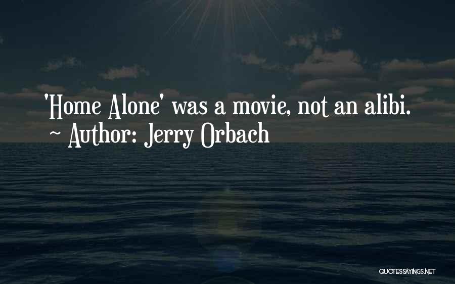 Jerry Orbach Quotes 1183734