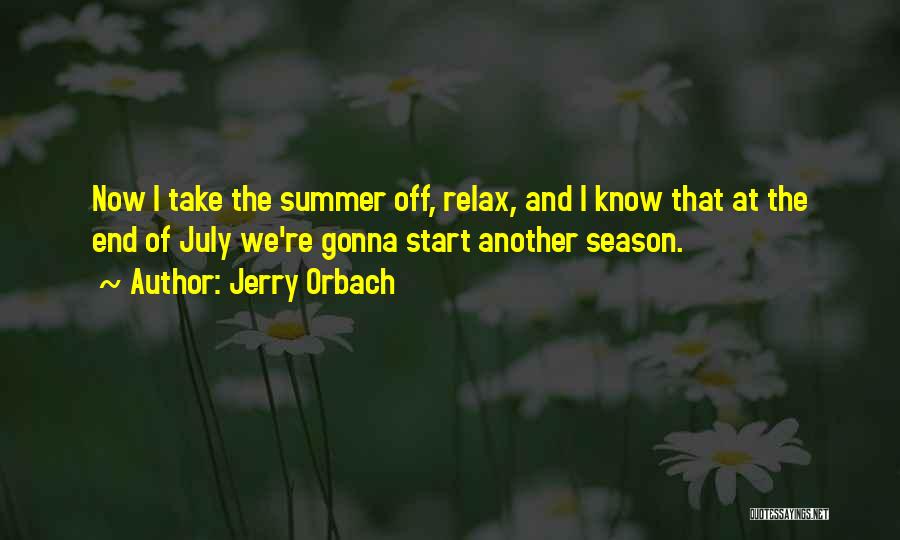 Jerry Orbach Quotes 1391453