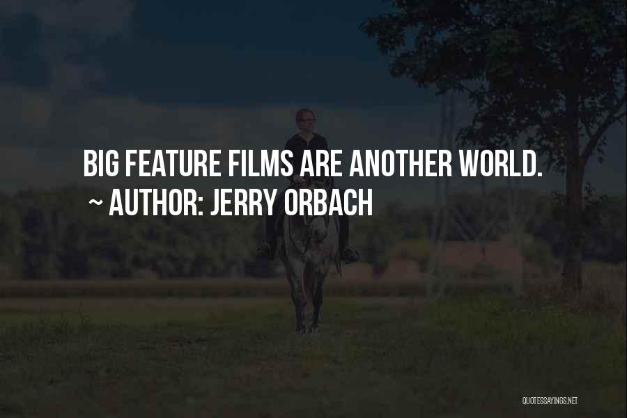Jerry Orbach Quotes 243734