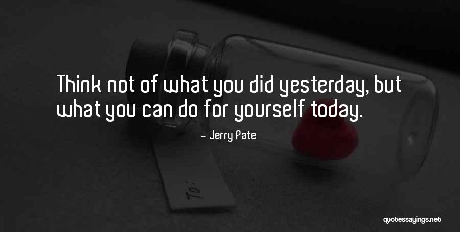 Jerry Pate Quotes 823367 Jerry Pate Quotes 823367