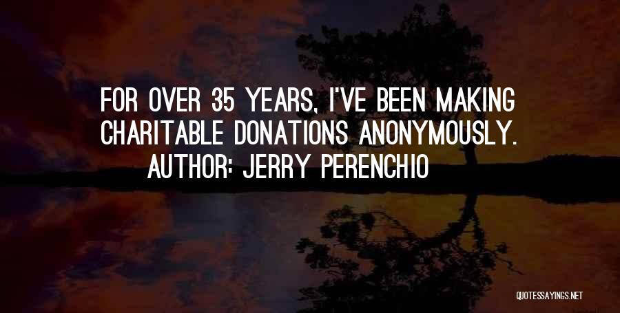 Jerry Perenchio Quotes 770255