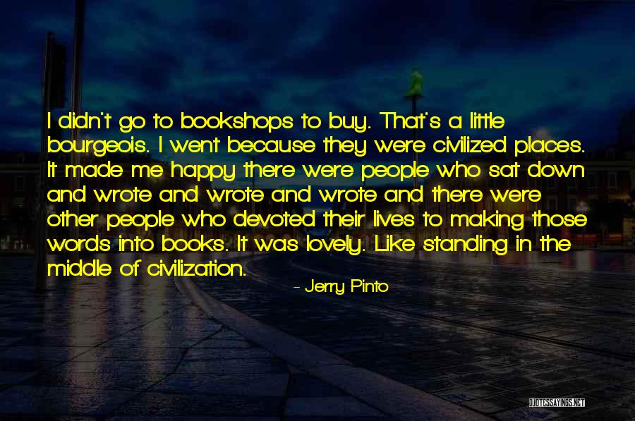 Jerry Pinto Quotes 1855969 Jerry Pinto Quotes 1855969