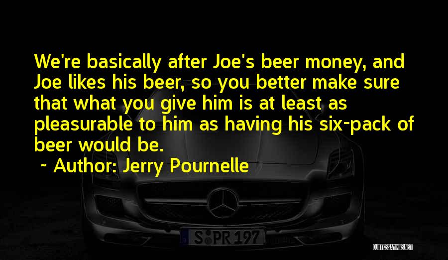 Jerry Pournelle Quotes 1105011