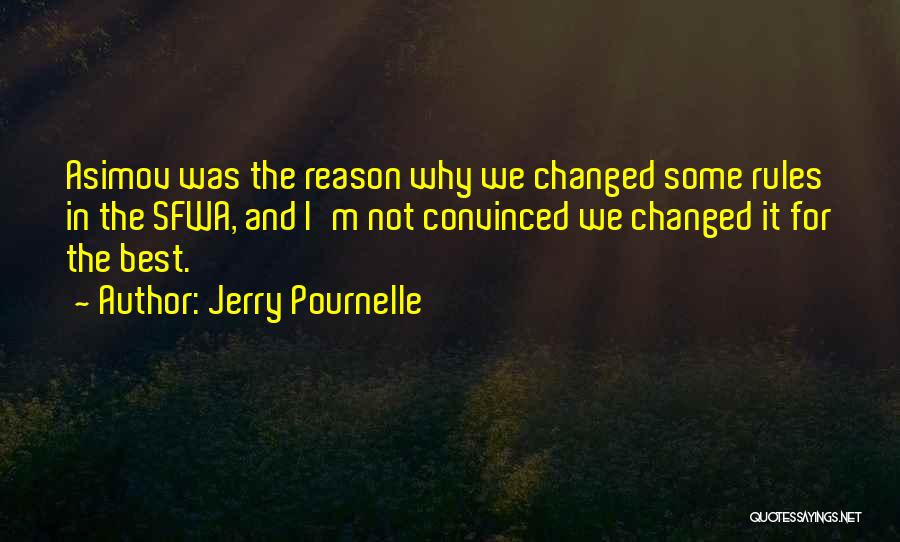 Jerry Pournelle Quotes 1519447
