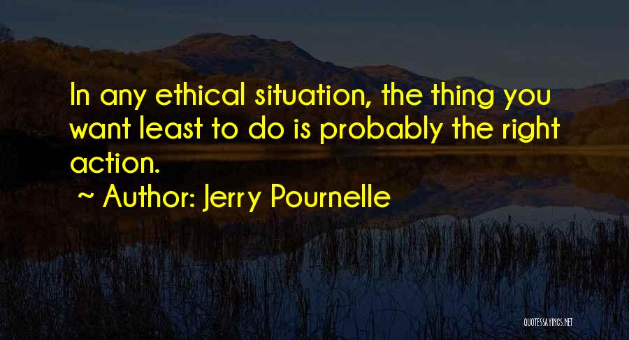 Jerry Pournelle Quotes 1698279