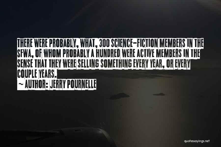 Jerry Pournelle Quotes 1840428