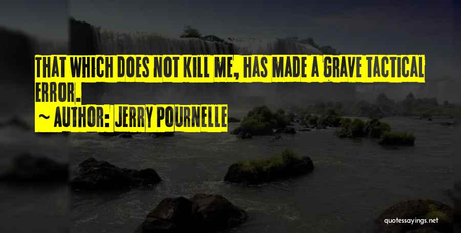 Jerry Pournelle Quotes 942785