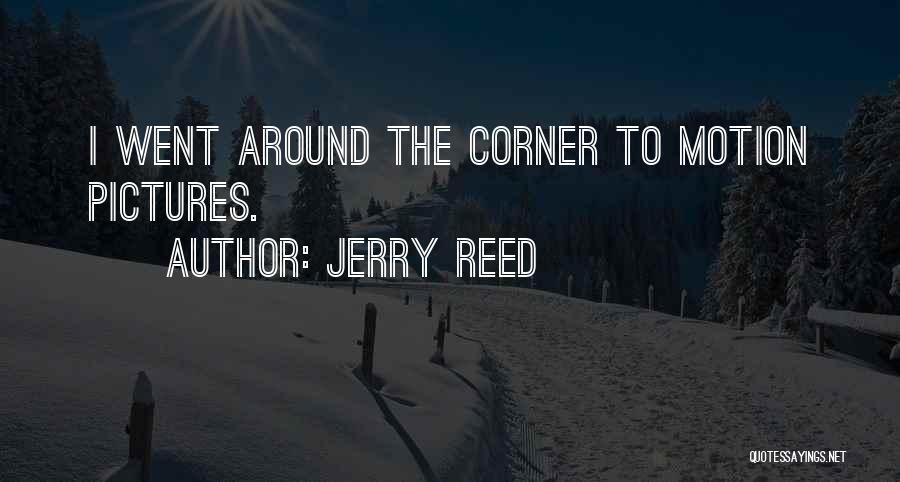 Jerry Reed Quotes 1599962