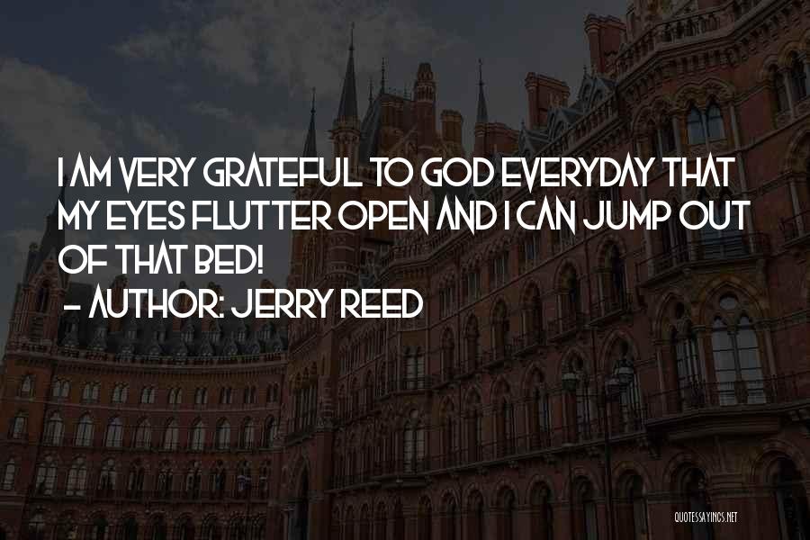 Jerry Reed Quotes 2073688