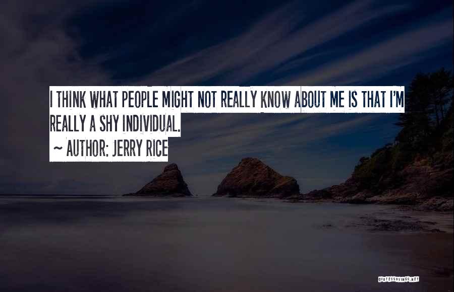 Jerry Rice Quotes 1190074