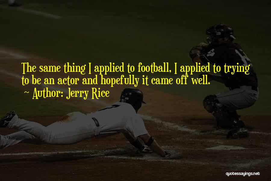 Jerry Rice Quotes 131119