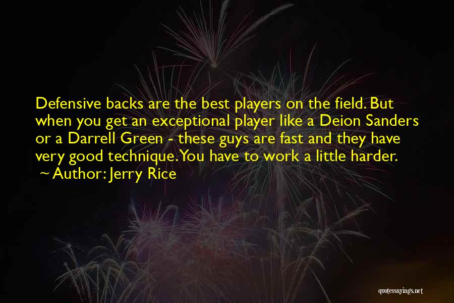 Jerry Rice Quotes 1504227