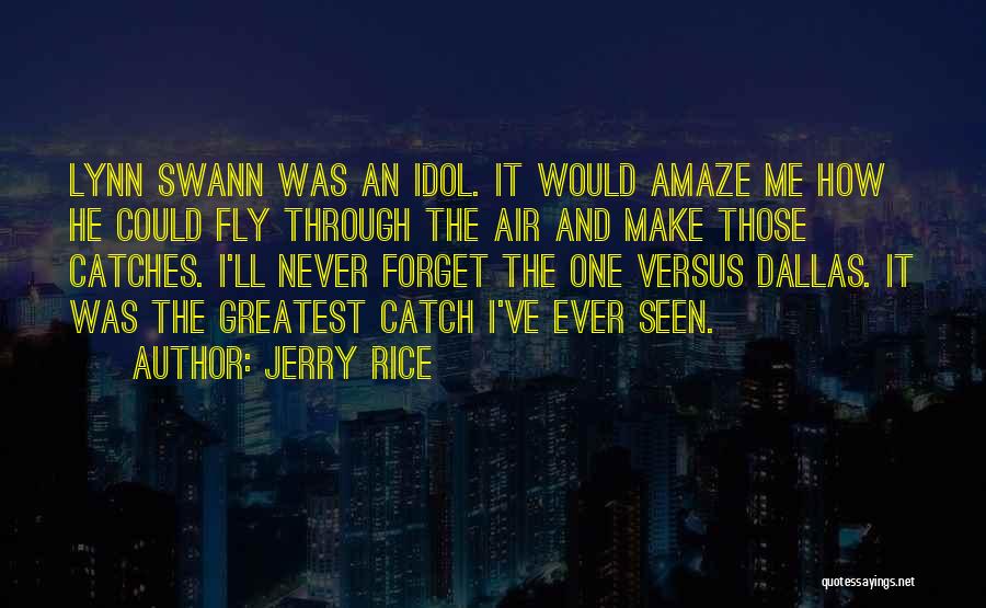 Jerry Rice Quotes 1892239