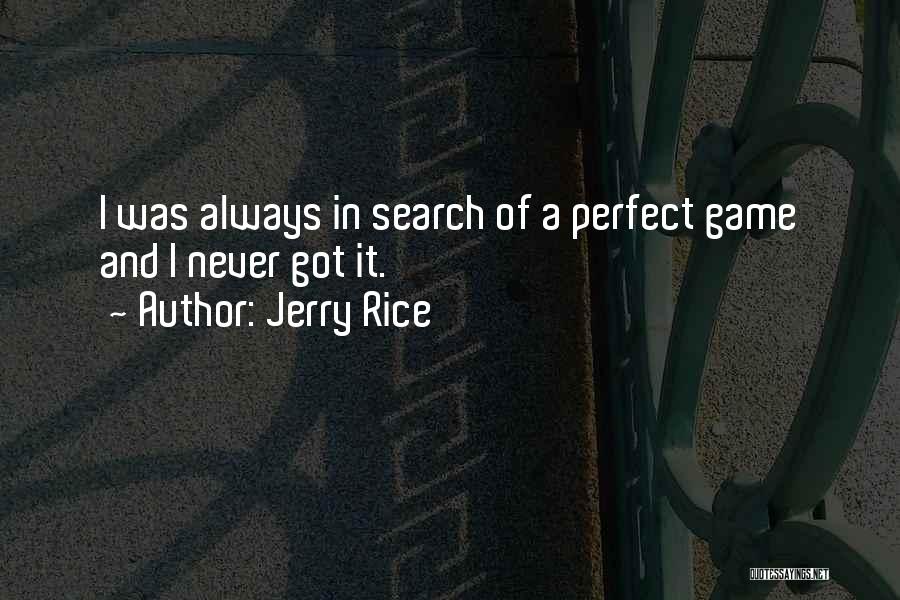 Jerry Rice Quotes 1990472