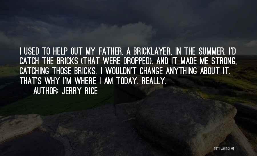 Jerry Rice Quotes 910426