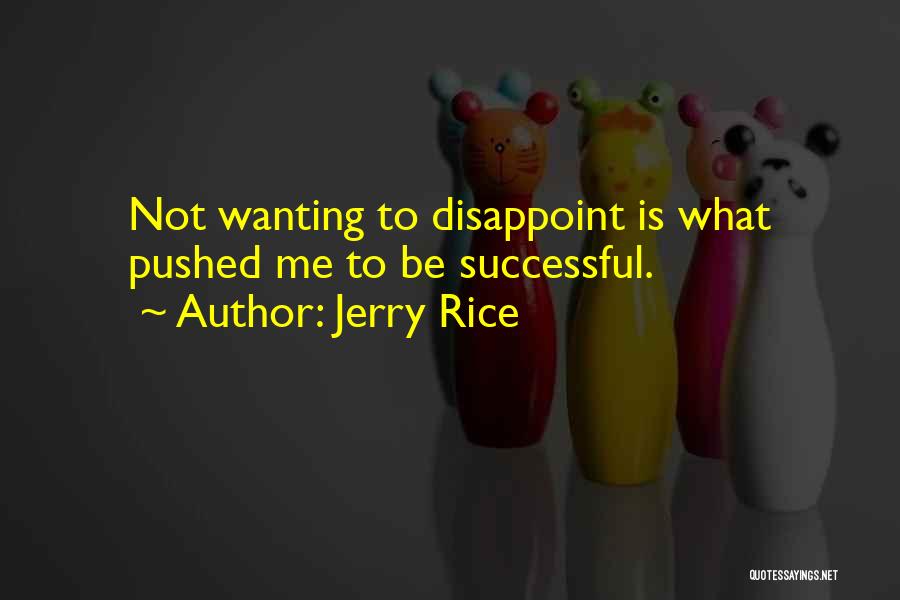 Jerry Rice Quotes 915521