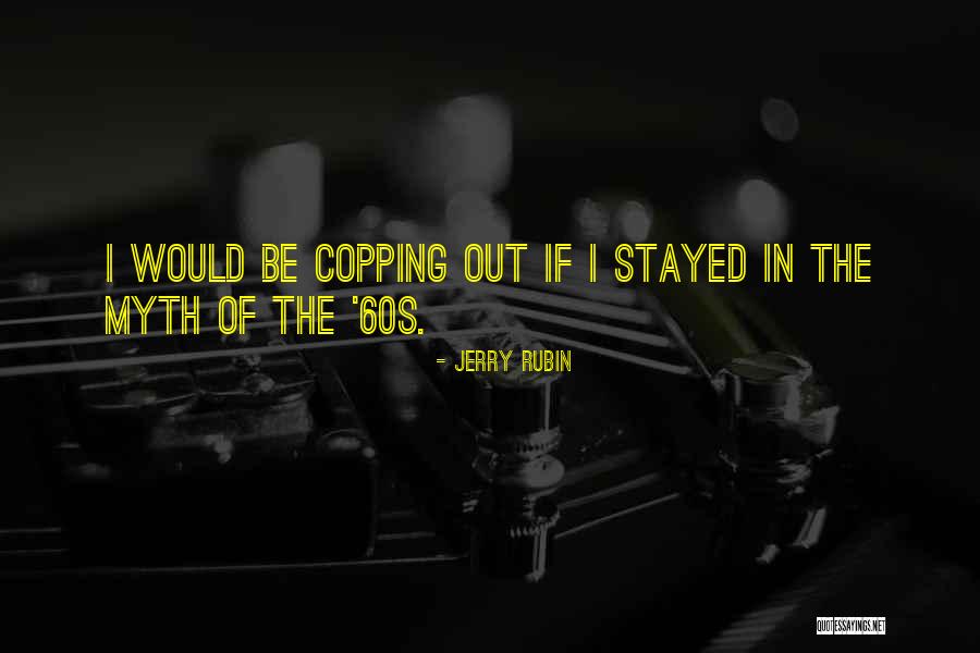 Jerry Rubin Quotes 1234334 Jerry Rubin Quotes 1234334
