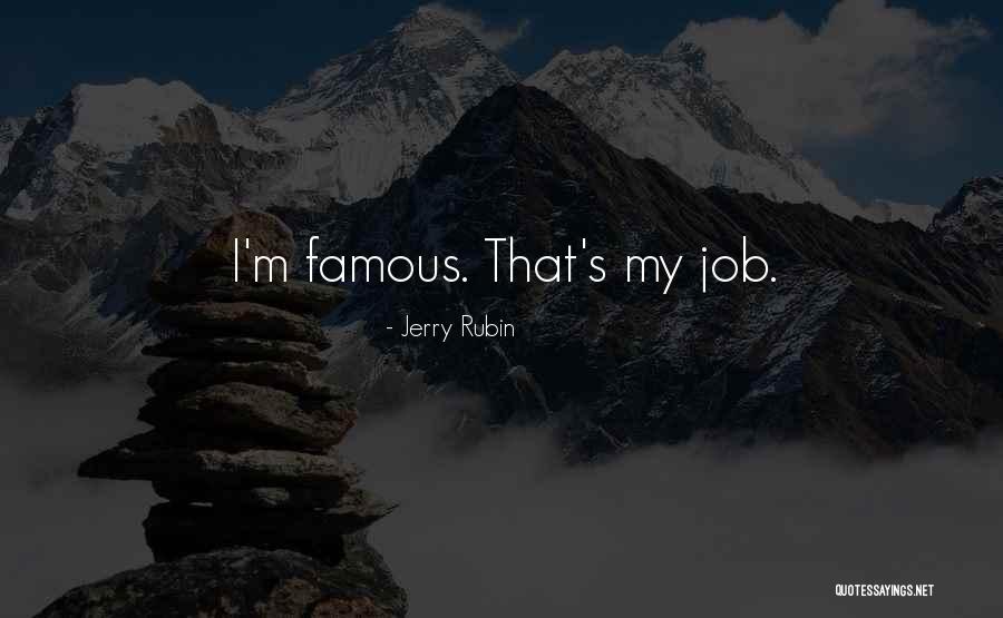 Jerry Rubin Quotes 1423355 Jerry Rubin Quotes 1423355