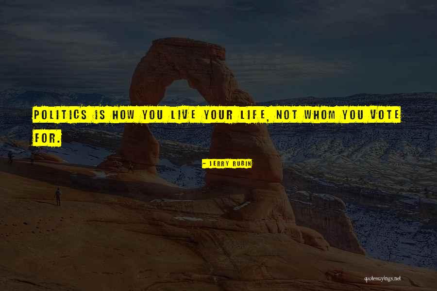 Jerry Rubin Quotes 1735056 Jerry Rubin Quotes 1735056